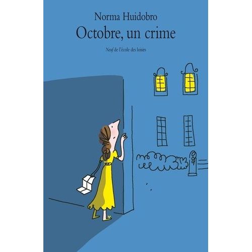 Octobre, Un Crime