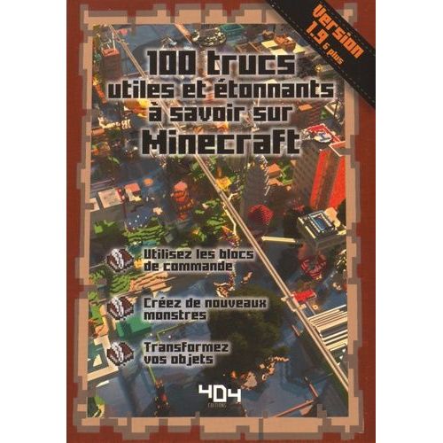 100 Trucs Utiles Et Étonnants À Savoir Sur Minecraft