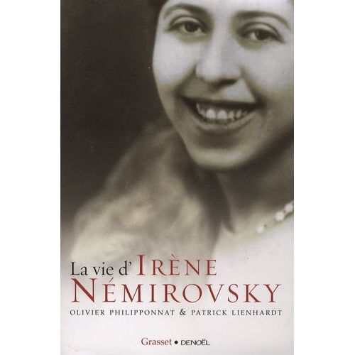 La Vie D'irène Nemirovsky - 1903-1942