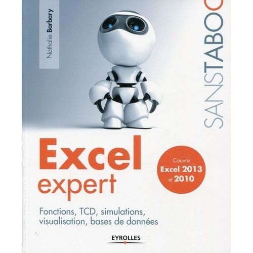Excel Expert - Fonctions, Simulations, Bases De Données
