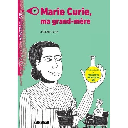 Marie Curie, Ma Grand-Mère - A1