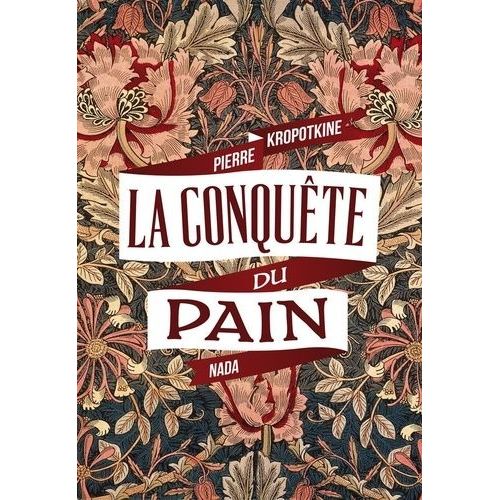 La Conquête Du Pain