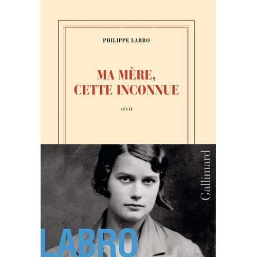 Ma Mère, Cette Inconnue