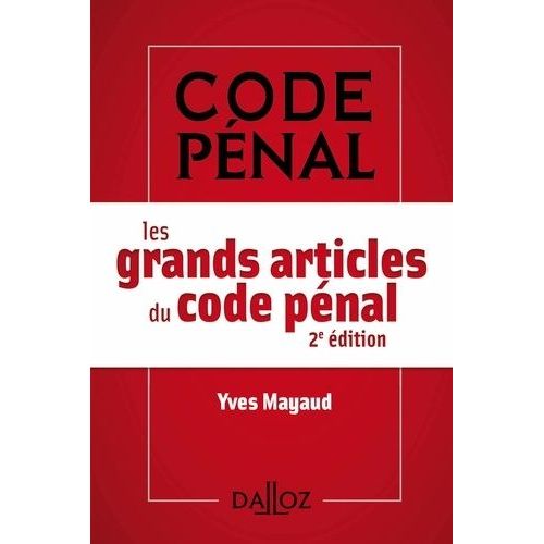 Les Grands Articles Du Code Pénal