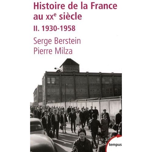 Histoire De La France Au Xxe Siècle - Tome 2, 1930-1958
