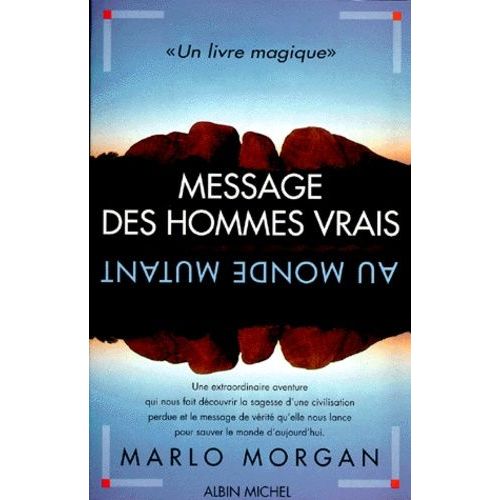 Message Des Hommes Vrais Au Monde Mutant