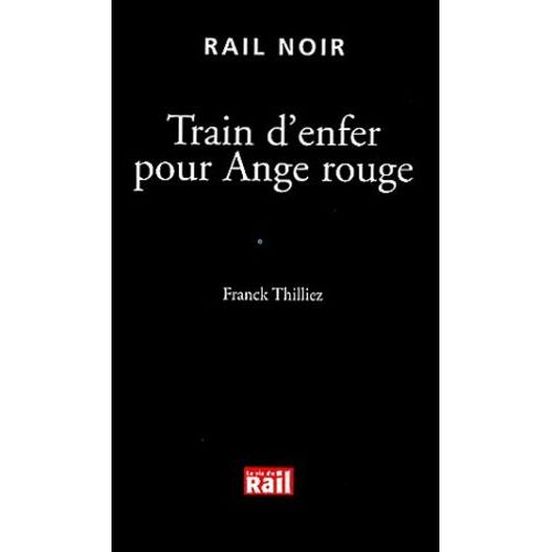 Train D'enfer Pour Ange Rouge