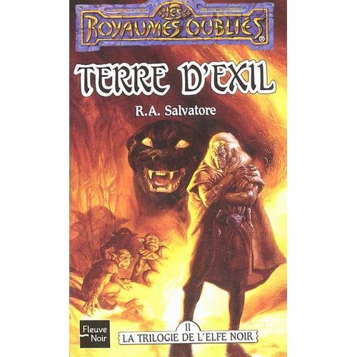 La Trilogie De L'elfe Noir - Tome 2 - Terre D'exil