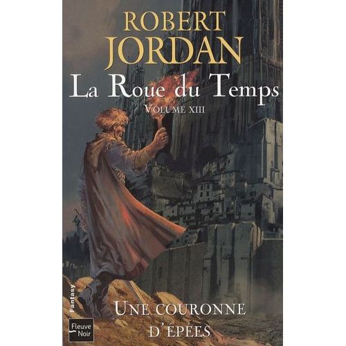 La Roue Du Temps - Tome 13 - Une Couronne D'épées
