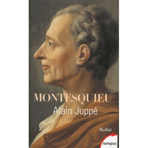 Montesquieu, Le Moderne