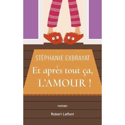 Et Après Tout Ça, L'amour !