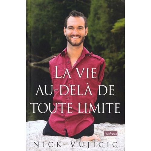 La Vie Au Delà De Toute Limite