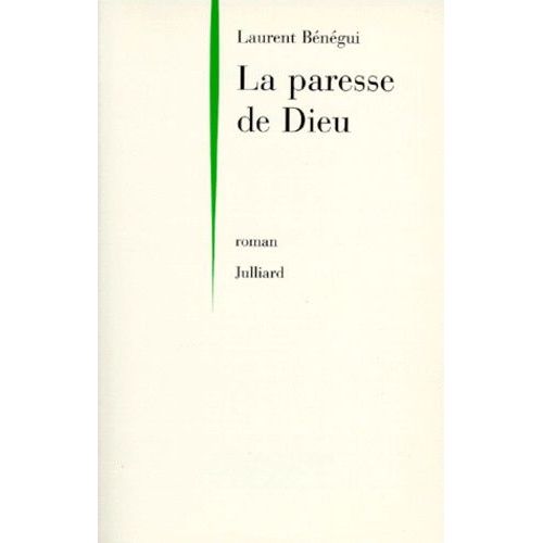 La Paresse De Dieu