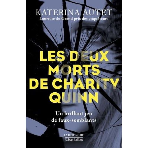 Les Deux Morts De Charity Quinn