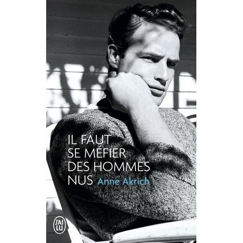 Il Faut Se Méfier Des Hommes Nus