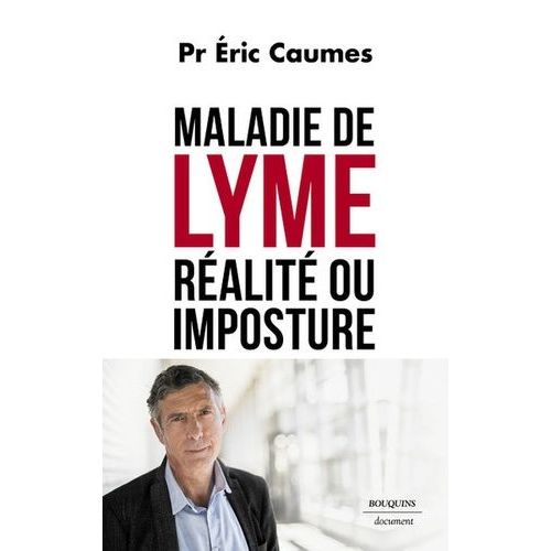 Maladie De Lyme : Réalité Ou Imposture