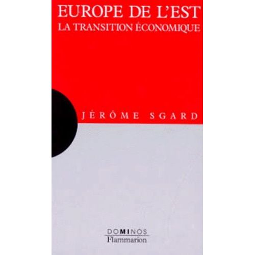 Europe De L'est - La Transition Economique