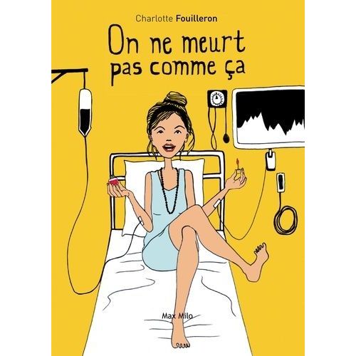On Ne Meurt Pas Comme Ça
