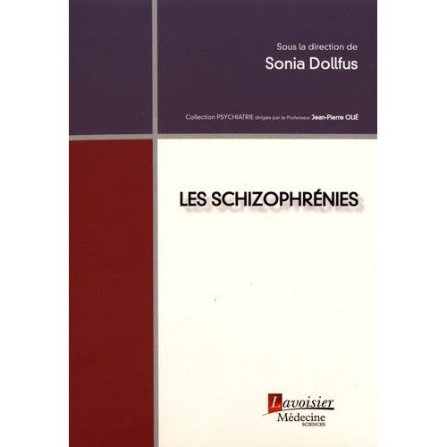 Les Schizophrénies