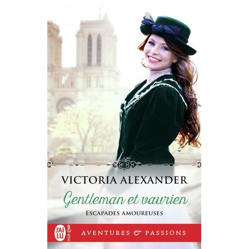 Escapades Amoureuses - Tome 1 - Gentleman Et Vaurien