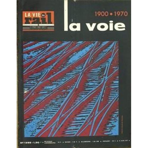 Vie Du Rail (La) N°1295 Du 06-06-1971
