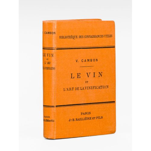 Le Vin Et L'art De La Vinification [ Edition Originale ]