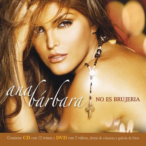 Ana Barbara - No Es Brujeria [Compact Discs] With Dvd