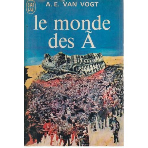 Le Monde Des A - A. E. Van Vogt (J' Ai Lu, 1970)