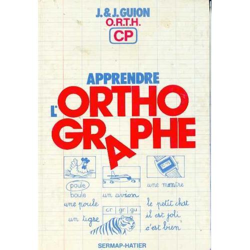 Apprendre L'orthographe Orth Cp