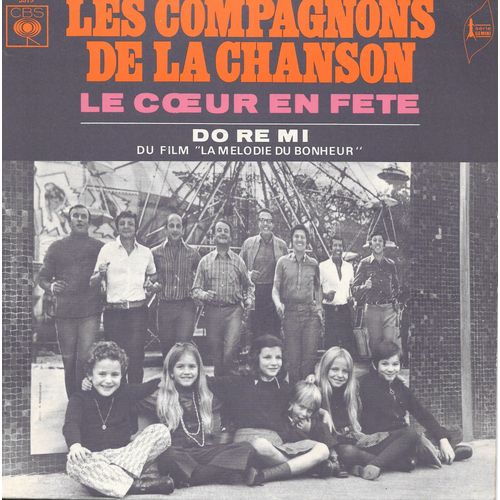 Les Compagnons De La Chanson : Le Coeur En Fête / Do Ré Mi (Du Film "La Mélodie Du Bonheur") [Vinyle 45 Tours 7"] 1970