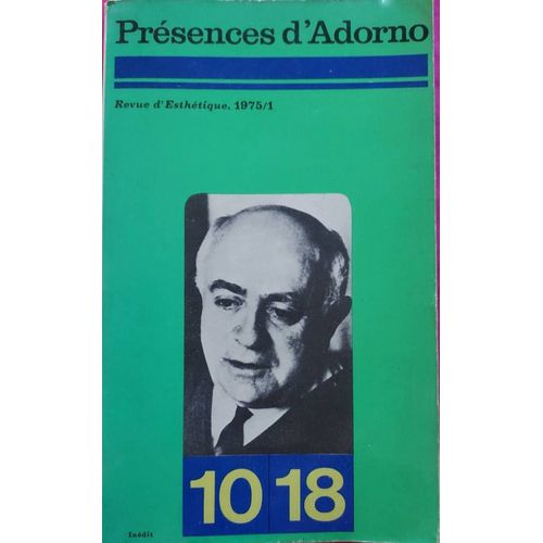 Présences D'Adorno. Revue D'Esthétique 1975