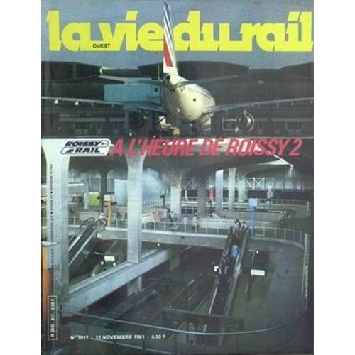 Vie Du Rail (La) N°1817 Du 12-11-1981