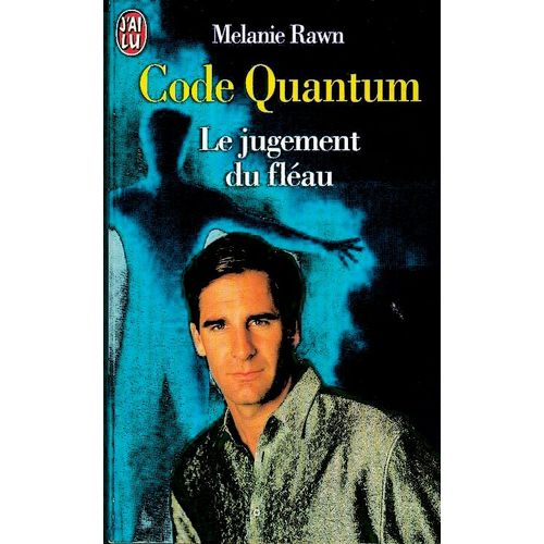 Code Quantum Tome 5 - Le Jugement Du Fléau