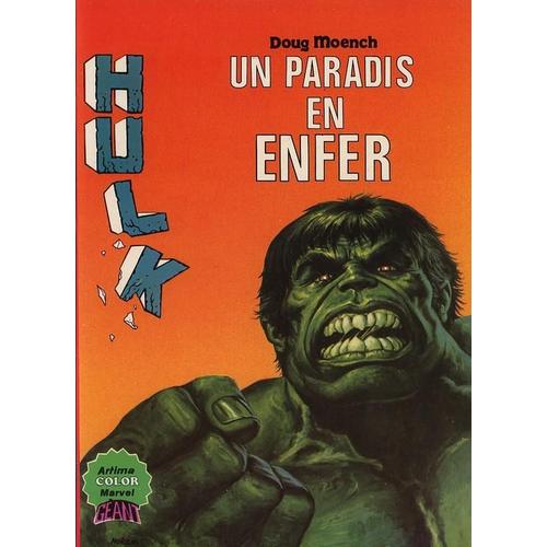 Hulk, Un Paradis En Enfer