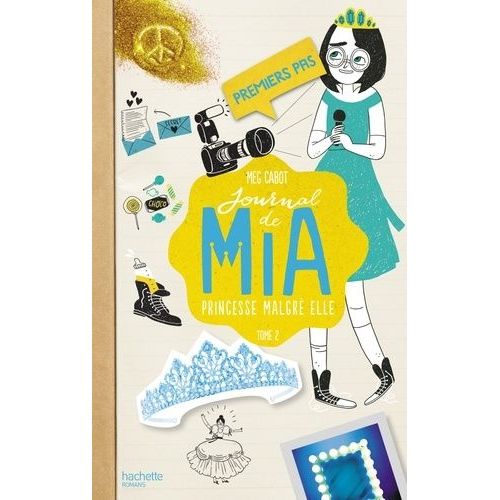 Journal De Mia, Princesse Malgré Elle - Tome 2 - Premiers Pas
