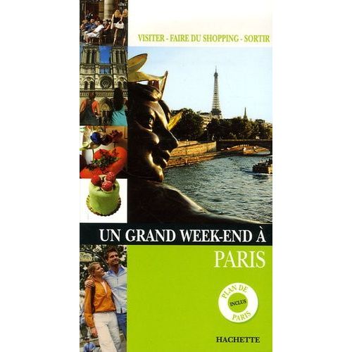 Un Grand Week-End À Paris