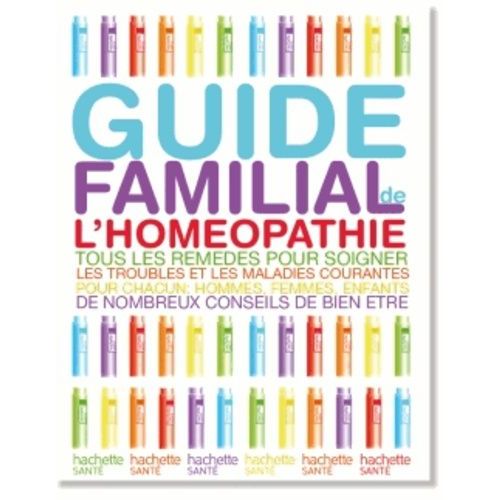 Guide Familial De L'homéopathie