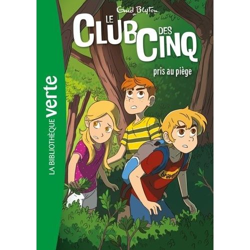Le Club Des Cinq - Tome 8 - Le Club Des Cinq Pris Au Piège