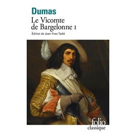 Le Vicomte De Bragelonne - Tome 1