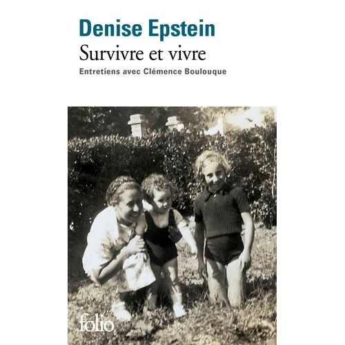Survivre Et Vivre - Entretiens Avec Clémence Boulouque