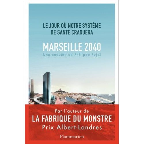 Marseille, 2040 - Le Jour Où Notre Système De Santé Craquera