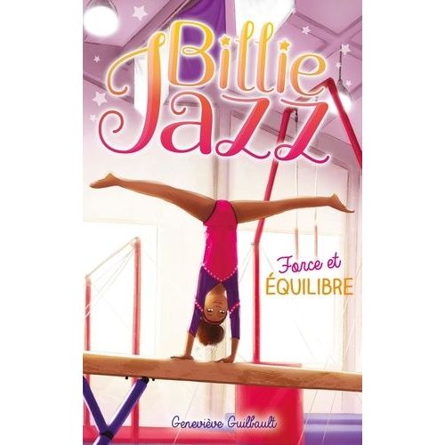 Billie Jazz - Tome 11 - Force Et Équilibre
