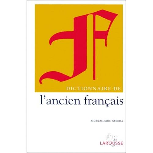 Dictionnaire De L'ancien Francais
