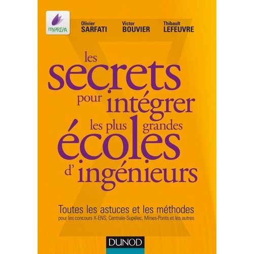 Les Secrets Pour Intégrer Les Plus Grandes Écoles D'ingénieur