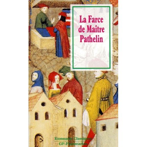 La Farce De Maître Pierre Pathelin