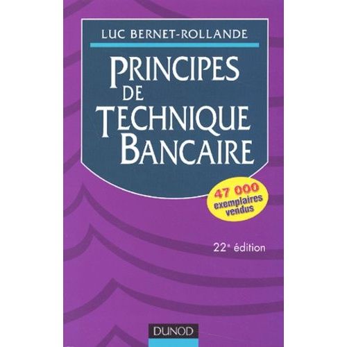 Principes De Technique Bancaire - 22eme Edition