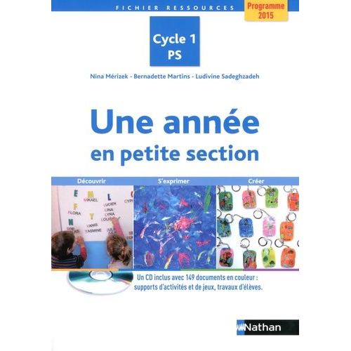 Une Année En Petite Section - Programme 2015 Cycle 1 Ps (1 Cd-Rom)