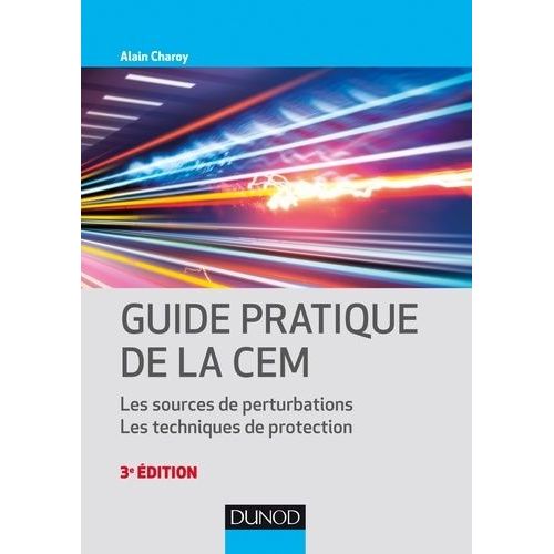 Guide Pratique De La Cem - Les Sources De Perturbations - Les Techniques De Protection
