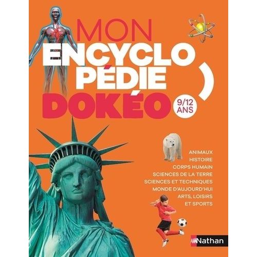 Mon Encyclopédie Dokéo 9/12 Ans