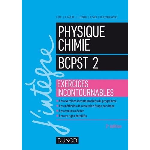 Physique-Chimie Bcpst 2 - Exercices Incontournables